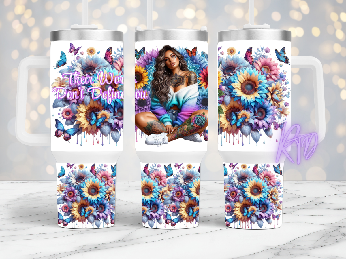 Their Words Don't Define You - 40oz Tumbler
