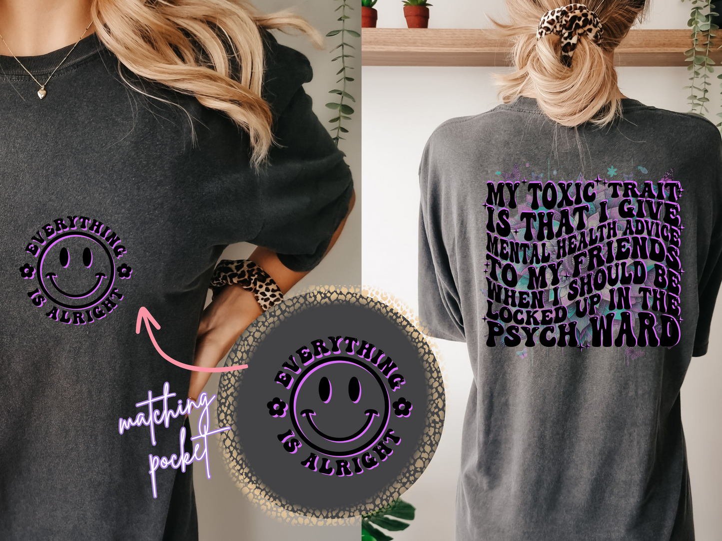 My Toxic Trait- DTF Transfer- Front & Back Design