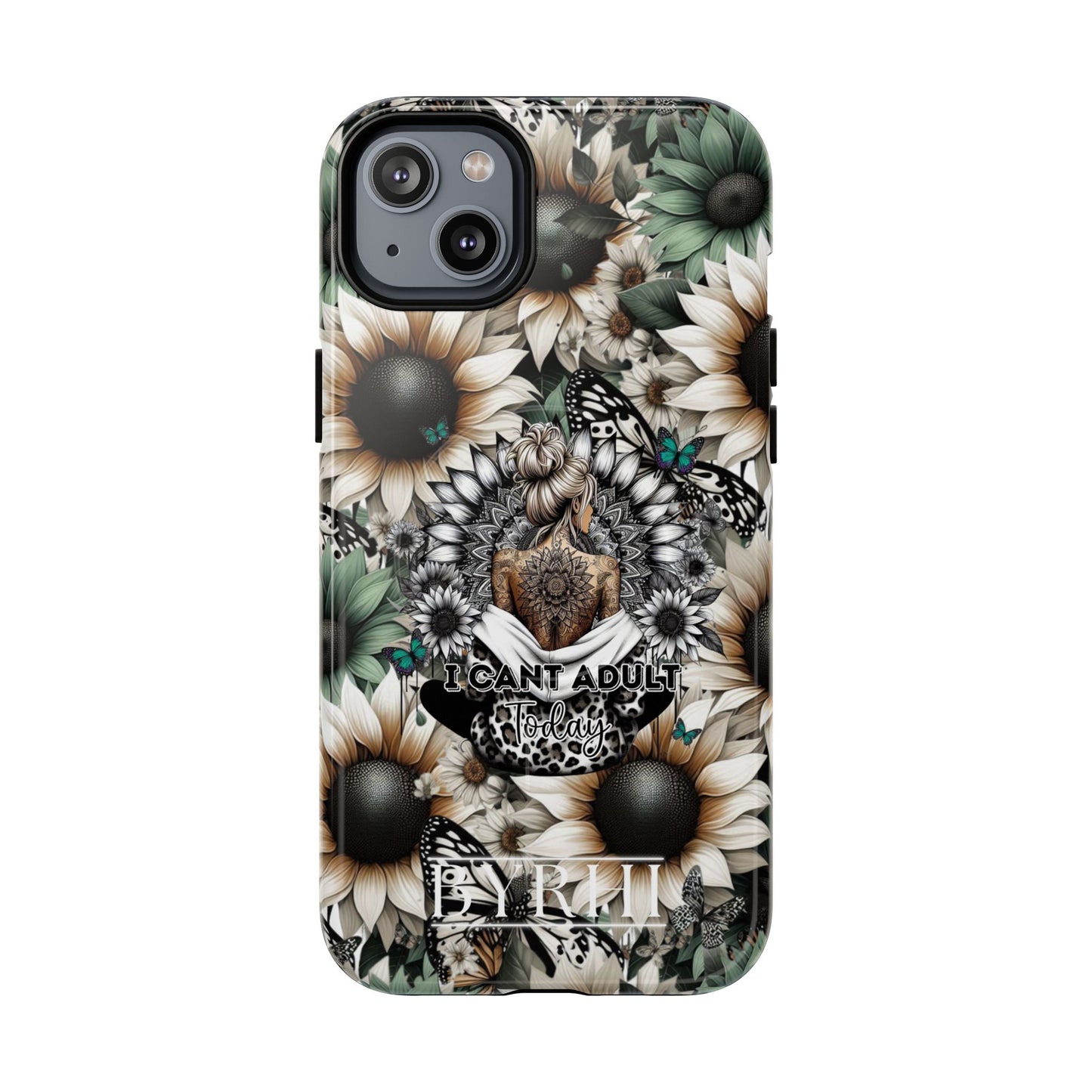 I Can't Adult Today | Tough Phone Case | Stylish & Durable Protection