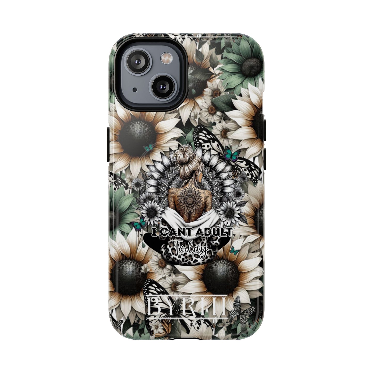 I Can't Adult Today | Tough Phone Case | Stylish & Durable Protection