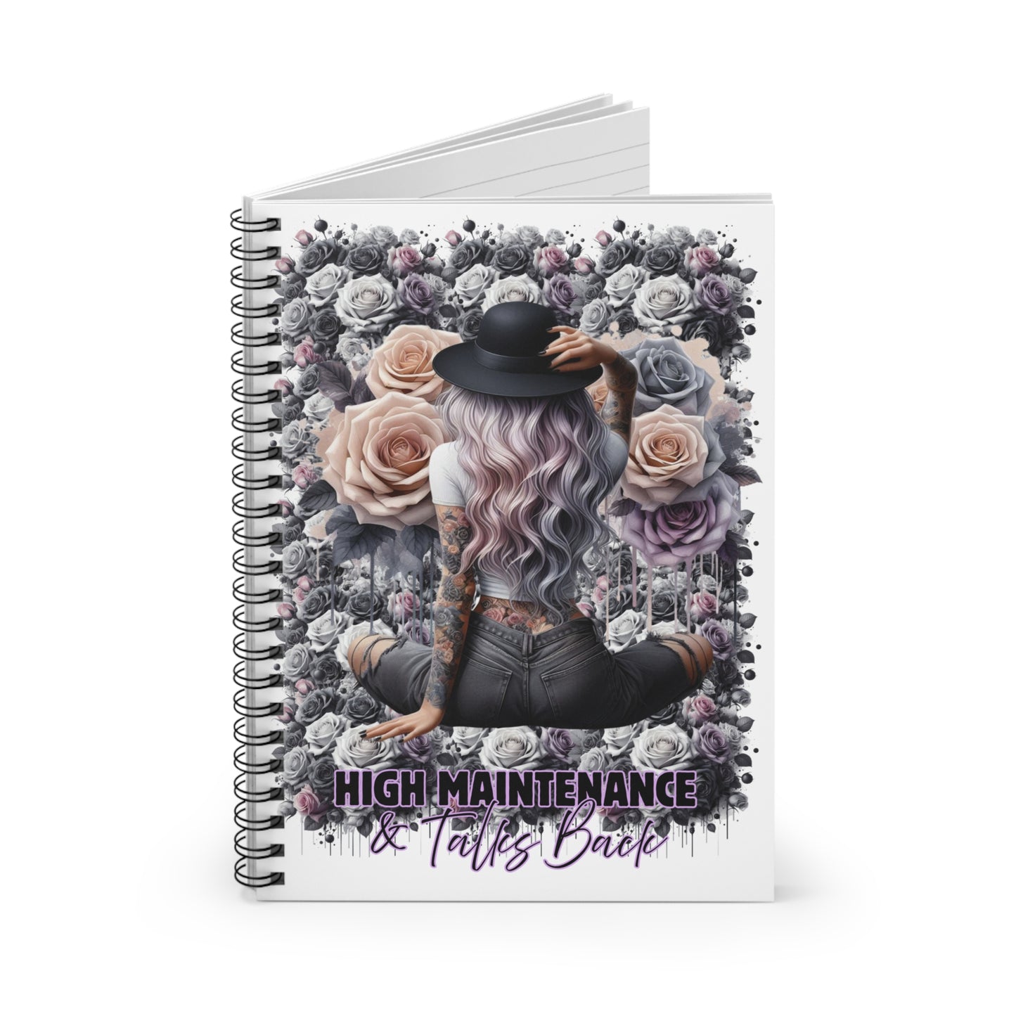 Inspiring Spiral Notebook - High Maintenance & Talks Back