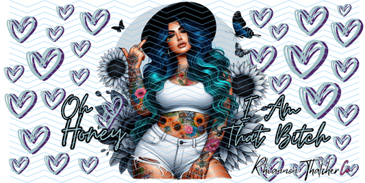 OH HONEY I AM THAT BITCH - DESK MATS- PRE ORDER ONLY
