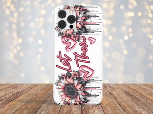 Let Them- Red Dripping Sunflower - Phone Case