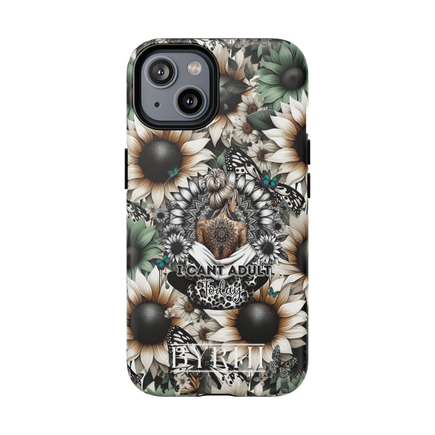 I Can't Adult Today | Tough Phone Case | Stylish & Durable Protection