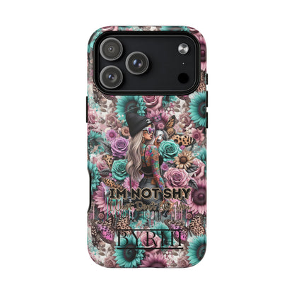 I'm Not Shy I Just Don't Like You | Tough Phone Case | Stylish & Durable Protection