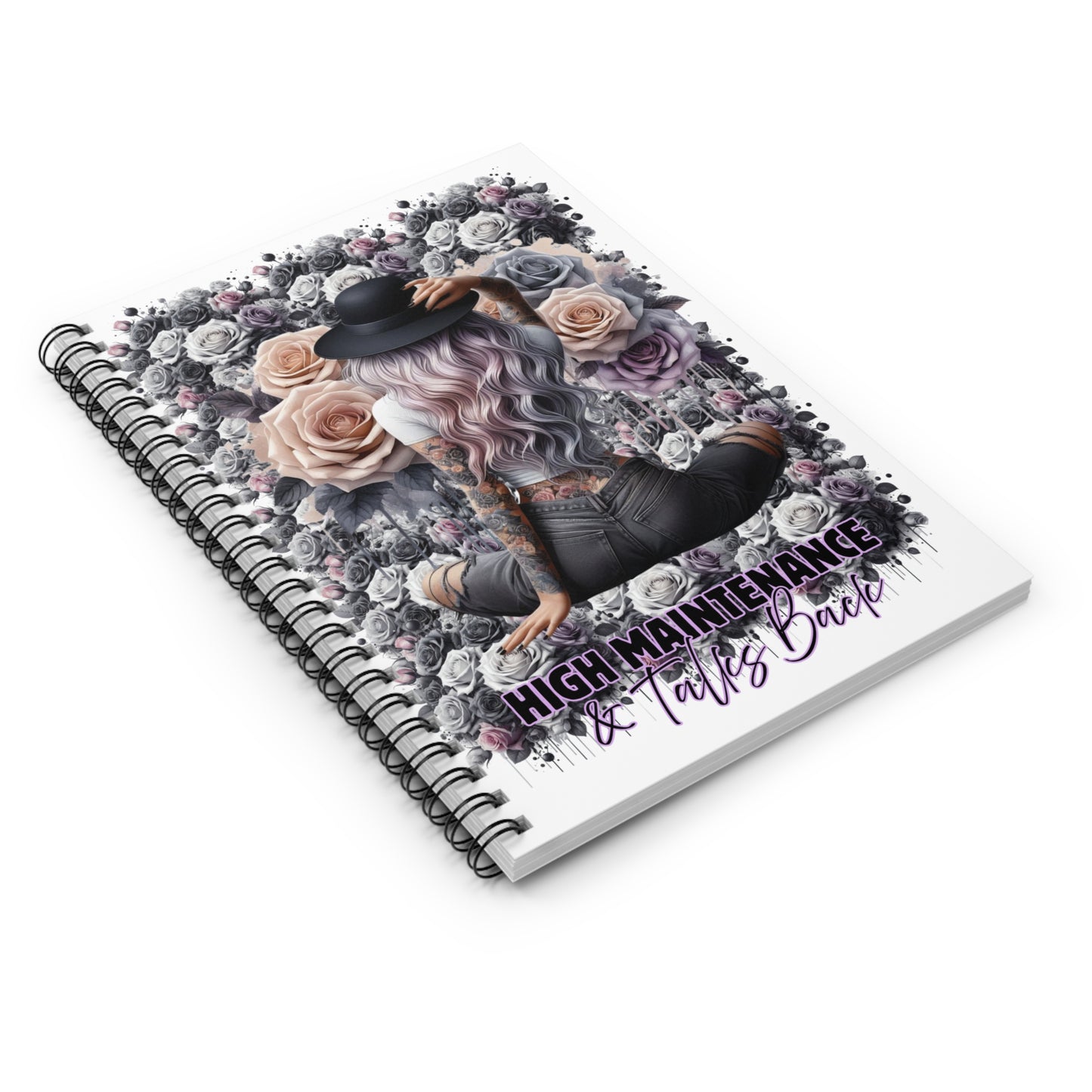 Inspiring Spiral Notebook - High Maintenance & Talks Back