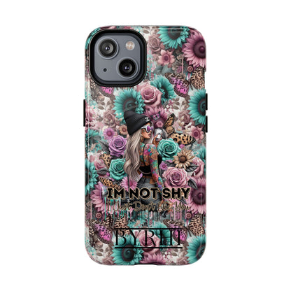 I'm Not Shy I Just Don't Like You | Tough Phone Case | Stylish & Durable Protection