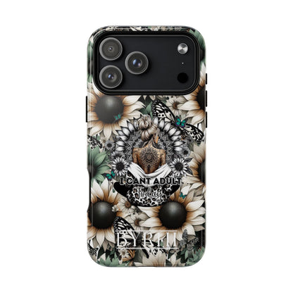 I Can't Adult Today | Tough Phone Case | Stylish & Durable Protection