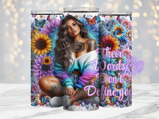 Their Words Don't Define You- 20oz Tumbler