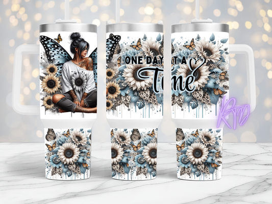 One Day At A Time - 40oz Tumbler
