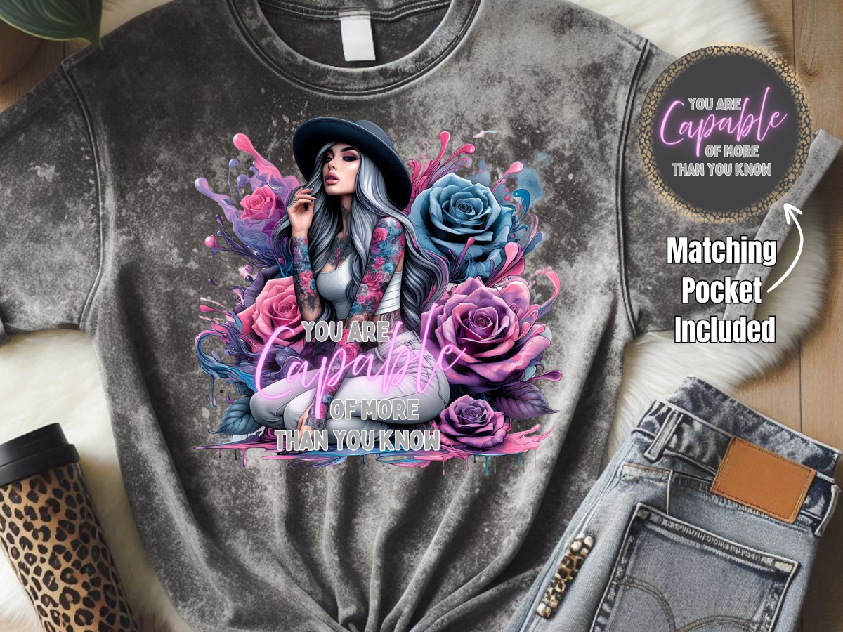 You Are Capable OF More Than You Know- DTF Print- Comes With Pocket