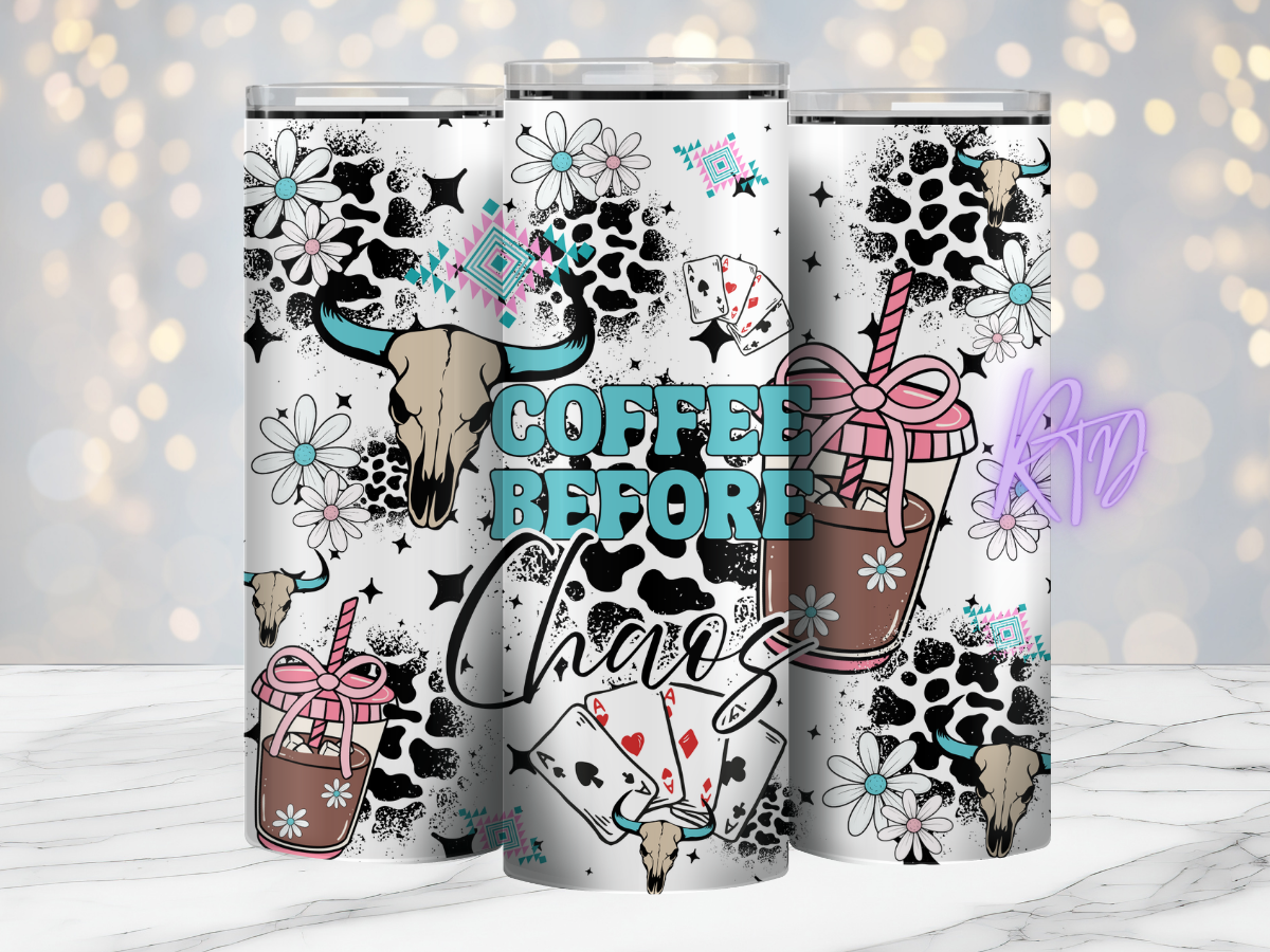 Coffee Before Chaos- 20oz Tumbler