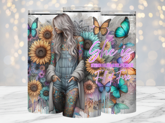 She Is Strong. Brave. Fierce and Full Of Fire- 20oz Tumbler